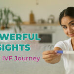 12 Powerful Insights About the IVF Journey