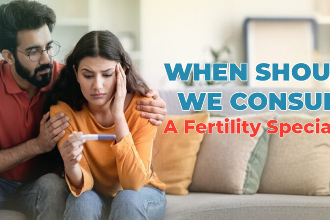 When Should We Consult a Fertility Specialist? A Complete Guide by Dr. Anne Marie | Conceive Fertility IVF, Hennur, Bangalore